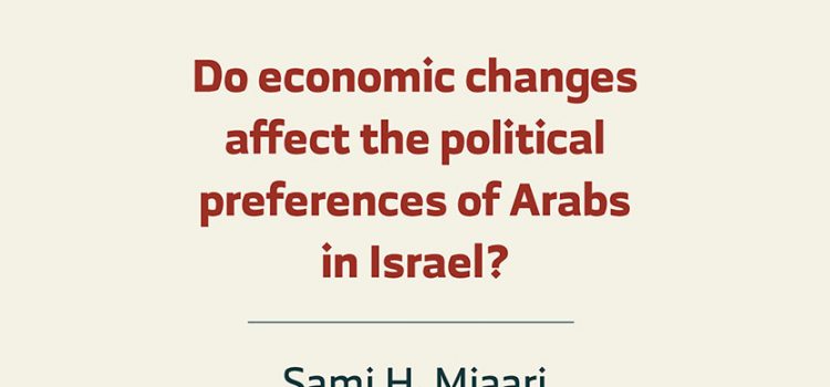 Do economic changes affect the political preferences of Arabs in Israel?